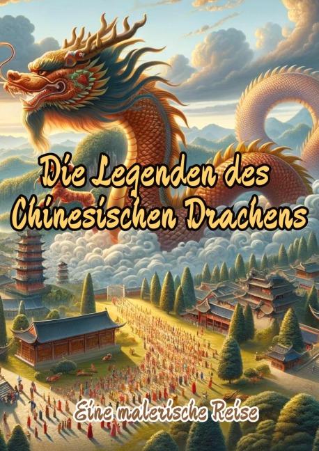 Die Legenden des Chinesischen Drachens - Maxi Pinselzauber