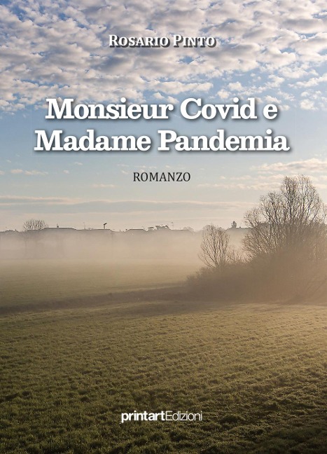 Monsieur Covid e Madame Pandemia - Rosario Pinto