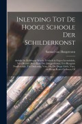 Cover-Bild zum Titel 'Inleyding tot de hooge schoole der schilderkonst' von 'Samuel Van Hoogstraten'