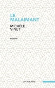 Cover-Bild zum Titel 'Le malaimant' von 'Michèle Vinet'