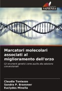 Cover-Bild zum Titel 'Marcatori molecolari associati al miglioramento dell'orzo' von 'Claudia Toniazzo, Sandra P. Brammer, Euclydes Minella'