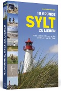 Cover-Bild zum Titel '111 Gründe, Sylt zu lieben' von 'Claudia Welkisch'