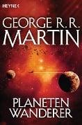 Planetenwanderer - George R. R. Martin