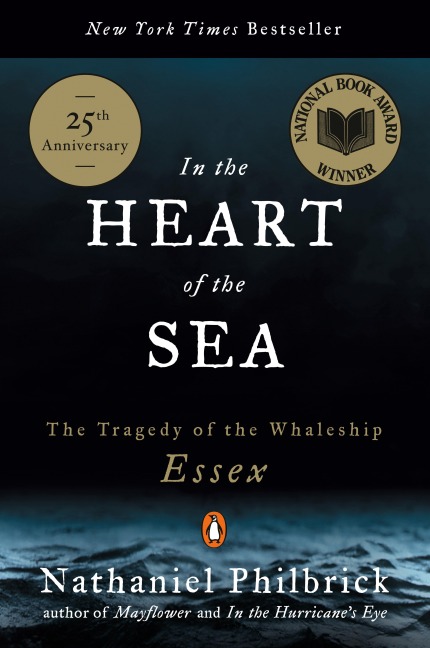 In the Heart of the Sea - Nathaniel Philbrick