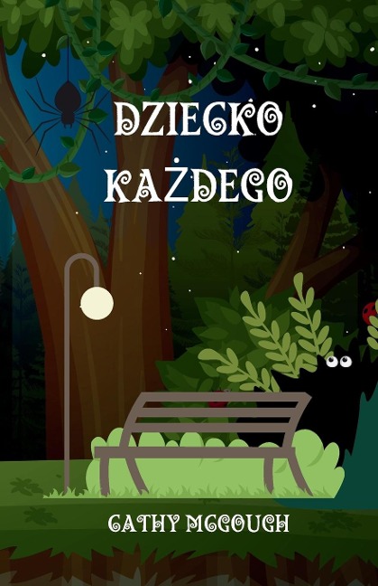 DZIECKO KA¿DEGO - Cathy McGough