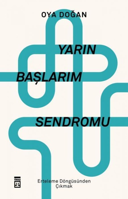 Yarin Baslarim Sendromu - Oya Dogan