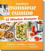 Cover-Bild zum Titel 'monsieur cuisine by ZauberMix - Express-Rezepte' von 'Redaktion ZauberMix'