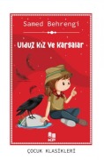 Cover-Bild zum Titel 'Uldiz Kiz ve Kargalar' von 'Samed Behrengi'