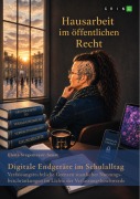 Cover-Bild zum Titel 'Digitale Endgeräte im Schulalltag' von 'Elena Stegemeyer-Senst'