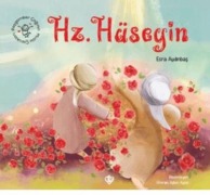 Cover-Bild zum Titel 'Hz. Hüseyin - Peygamber Caginin Mutlu Cocuklari' von 'Esra Aydinbas'