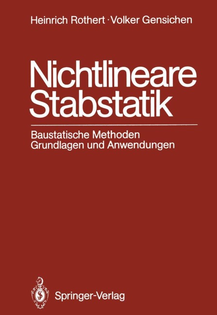 Nichtlineare Stabstatik - Volker Gensichen, Heinrich Rothert