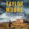 Cover-Bild zum Titel 'Down Range Lib/E' von 'Taylor Moore'