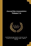 Journal des économistes Volume 3-4 - 