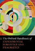 Cover-Bild zum Titel 'The Oxford Handbook of Experimental Semantics and Pragmatics' von ''