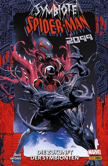 SYMBIOTE SPIDER-MAN 2099 - DIE ZUKUNFT DER SYMBIONTEN - Peter A. David