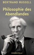 Cover-Bild zum Titel 'Philosophie des Abendlandes' von 'Bertrand Russell'