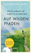 Cover-Bild zum Titel 'Auf wilden Pfaden' von 'Katherine May'
