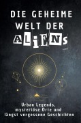 Cover-Bild zum Titel 'Die geheime Welt der Aliens' von 'Max Wolf'