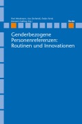 Cover-Bild zum Titel 'Genderbezogene Personenreferenzen: Routinen und Innovationen' von ''