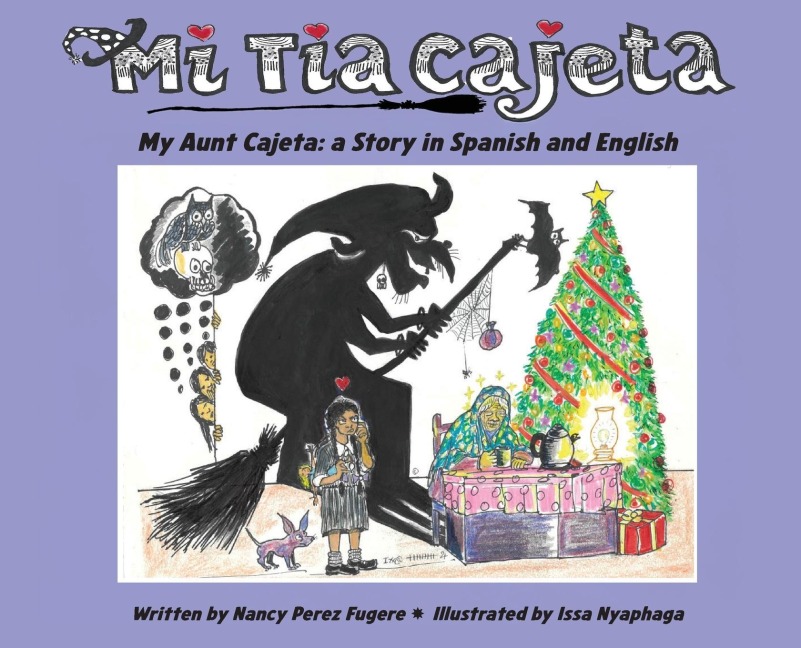 Mi Tia Cajeta - Nancy Perez Fugere