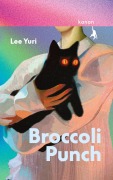 Cover-Bild zum Titel 'Broccoli Punch' von 'Lee Yuri'