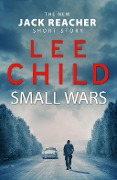 Cover-Bild zum Titel 'Small Wars' von 'Lee Child'