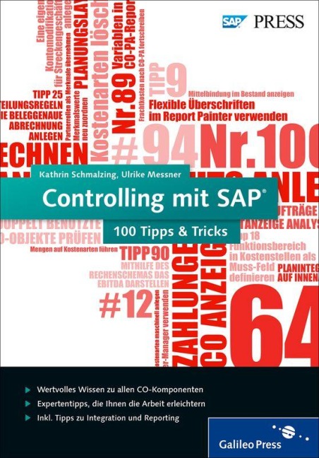 Controlling mit SAP ¿ 100 Tipps & Tricks - Ulrike Messner, Kathrin Schmalzing