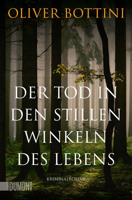 Der Tod in den stillen Winkeln des Lebens - Oliver Bottini
