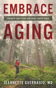 Cover-Bild zum Titel 'Embrace Aging' von 'Jeannette Guerrasio'