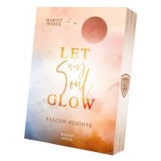 Cover-Bild zum Titel 'Let my soul glow - Falcon Heights' von 'Margit Weber'