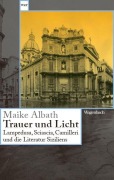 Cover-Bild zum Titel 'Trauer und Licht' von 'Maike Albath'