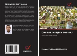 Cover-Bild zum Titel 'OBSZAR MIEJSKI TOLIARA' von 'Prosper Philibert Maroarivo'