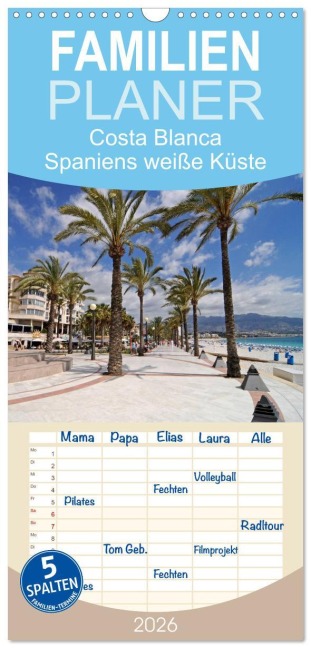 Familienplaner 2026 - Costa Blanca - Spaniens weiße Küste mit 5 Spalten (Wandkalender, 21 x 45 cm) CALVENDO - Barbara Boensch