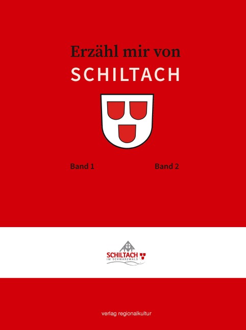 Erzähl mir von SCHILTACH - 