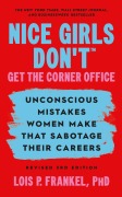 Cover-Bild zum Titel 'Nice Girls Don't Get the Corner Office' von 'Lois P. Frankel'