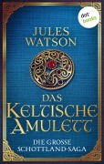 Das keltische Amulett - Jules Watson
