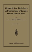 Cover-Bild zum Titel 'Grundriß der Verfassung und Verwaltung in Preußen und dem Deutschen Reiche' von 'Hue De Grais'