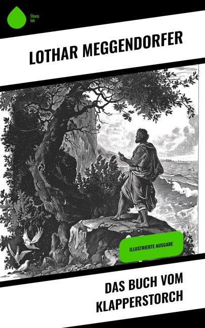 Das Buch vom Klapperstorch - Lothar Meggendorfer