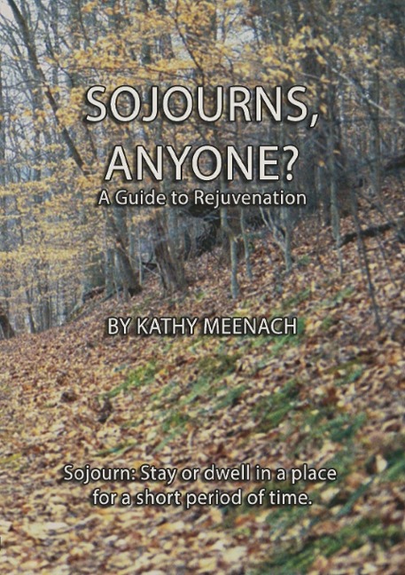 Sojourns, Anyone? - Kathy Meenach