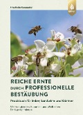 Cover-Bild zum Titel 'Reiche Ernte durch professionelle Bestäubung' von 'Friedhelm Kemmeter'
