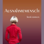 Cover-Bild zum Titel 'Ausnahmemensch' von 'Frank Ramson'