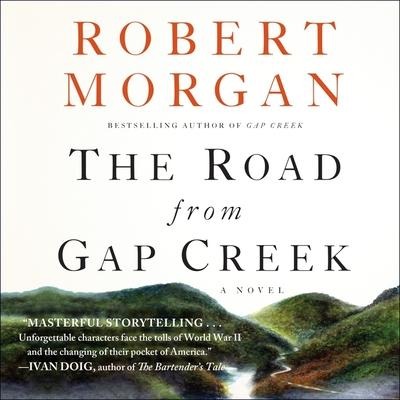 The Road from Gap Creek Lib/E - Robert Morgan