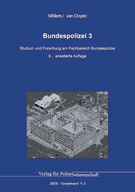Bundespolizei 3 - Martin H. W. Möllers, Robert C. van Ooyen