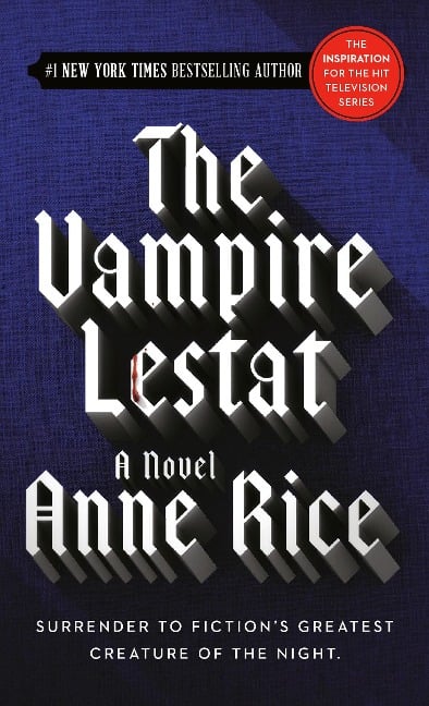 The Vampire Lestat - Anne Rice