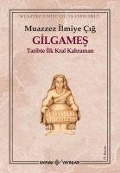 Cover-Bild zum Titel 'Gilgames' von 'Muazzez Ilmiye Cig'