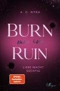 Cover-Bild zum Titel 'Burn me in Ruin' von 'A. C. Nyra'
