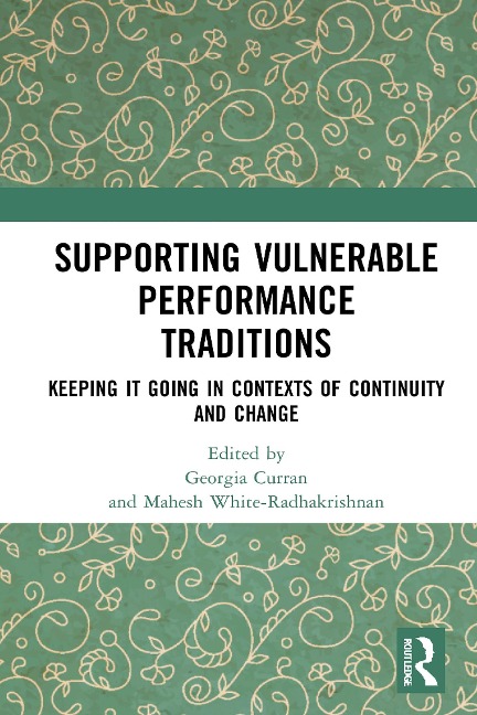 Supporting Vulnerable Performance Traditions - 