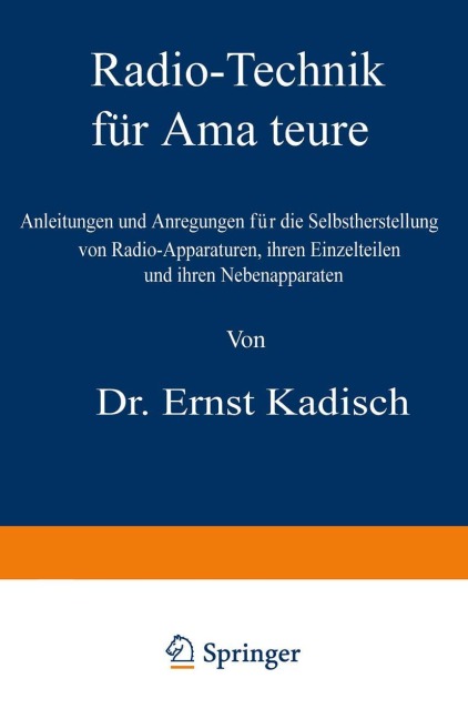 Radio-Technik für Amateure - Ernst Kadisch