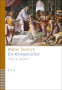 Cover-Bild zum Titel 'Die Königsbücher heute lesen' von 'Walter Dietrich'
