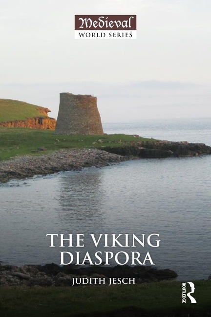 The Viking Diaspora - Judith Jesch